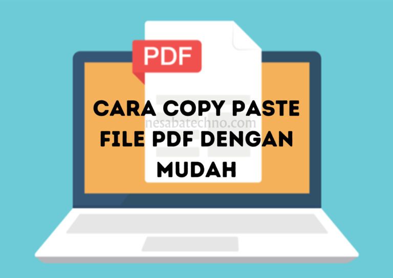 Cara Copy Paste File PDF dengan Mudah - Nesabatechno